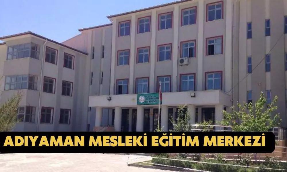 adıyaman mesleki eğitim merkezi