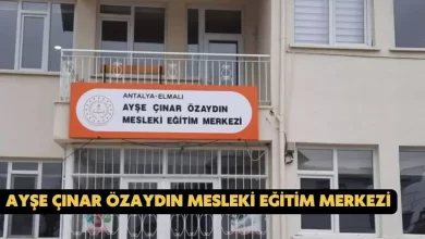 Ayşe Çınar Özaydın Mesleki Eğitim Merkezi