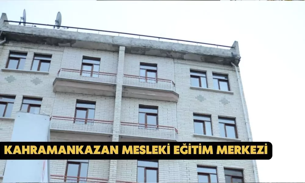 Kahramankazan Şehit Hasan Yılmaz Mesleki Eğitim Merkezi (Kahramankazan / Ankara) kahramankazan mesleki eğitim merkezi