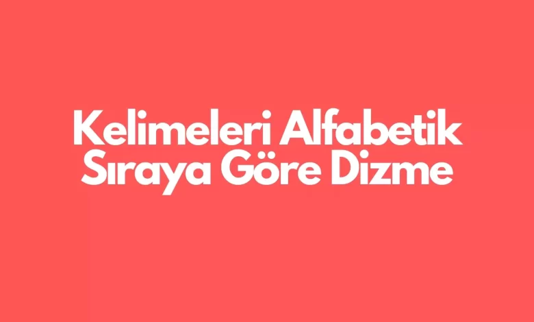 alfabetik sıralama