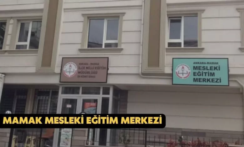 mamak mesleki eğitim merkezi