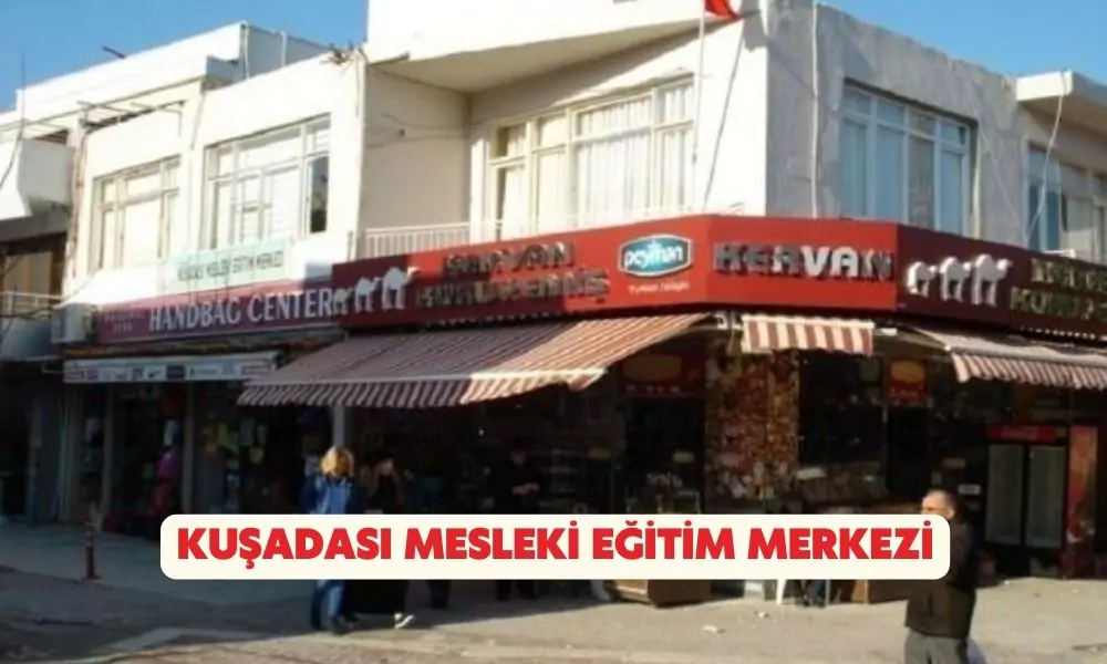 kuşadası mesleki eğitim merkezi