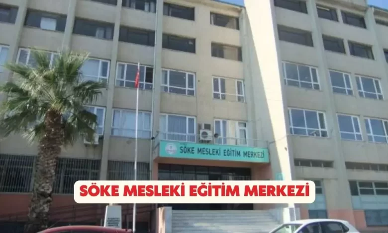 söke mesleki eğitim merkezi