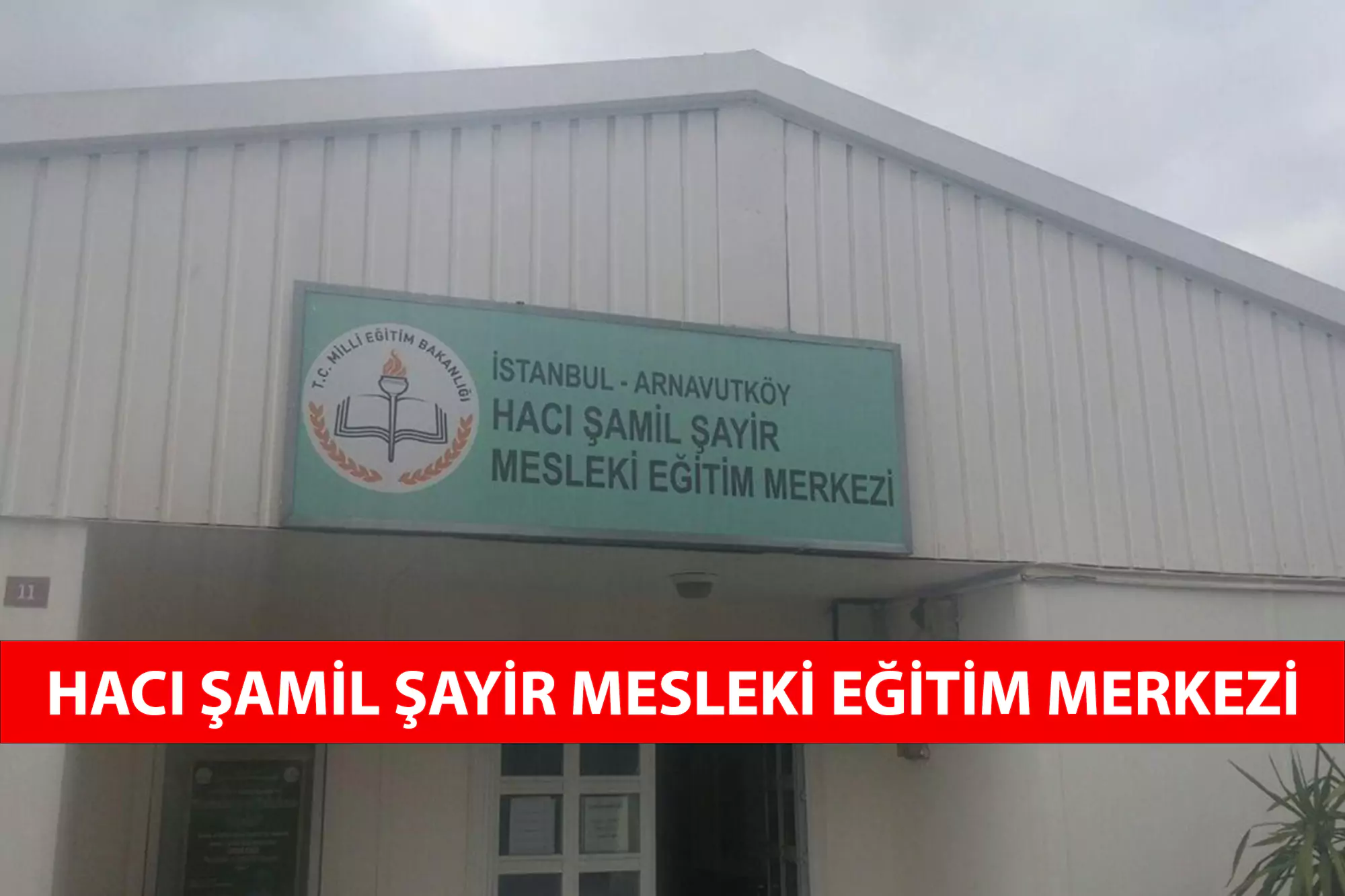 Hacı Şamil Şayir Mesleki Eğitim Merkezi
