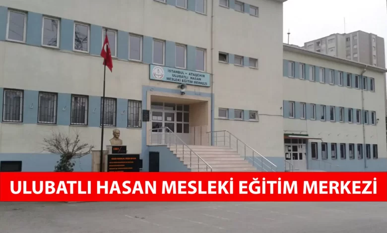 Ulubatlı Hasan Mesleki Eğitim Merkezi