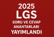 lgs 2025 cevapları yayınlandı