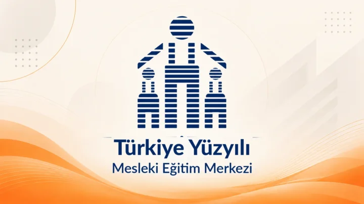 Türkiye Yüzyılı Mesleki Eğitim Merkezi